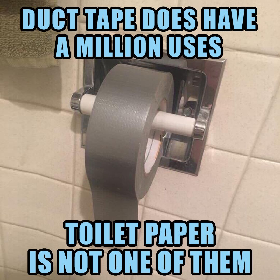 a funny picture of duct tape